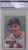1951 Bowman - Lou Boudreau #62 - HOF 1970 - PSA Certified (b: 17 Jul 1917 - d: 10 Aug 2001 at age 84) on Sportscollectors.Net