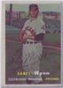 1957 Topps - Early Wynn #40 - HOF 1972 (b: 6 Jan 1920 - d: 4 Apr 1999 at age 79) on Sportscollectors.Net