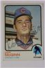 1973 Topps #527 Dan McGinn on Sportscollectors.Net