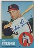 1963 Topps - Jim Fregosi #167 (b: 4 Apr 1942 – d: 14 Feb 2014 at age 71) on Sportscollectors.Net