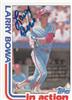 Larry Bowa 82 Topps IA in blue sharpie on Sportscollectors.Net