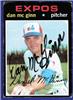 Dan McGinn - 1971 Topps - Montreal Expos on Sportscollectors.Net