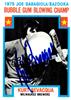 1976 Topps Kurt Bevacqua bubble gum-blowing champ auto on Sportscollectors.Net